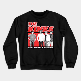 The Kinks you really got me Crewneck Sweatshirt